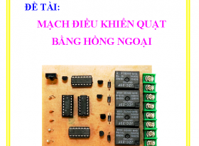 MẠCH ĐIỀU KHIỂN QUẠT BẰNG HỒNG NGOẠI